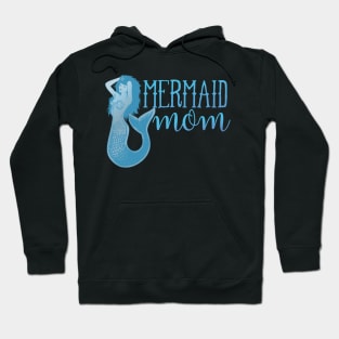 Mermaid Mom Hoodie